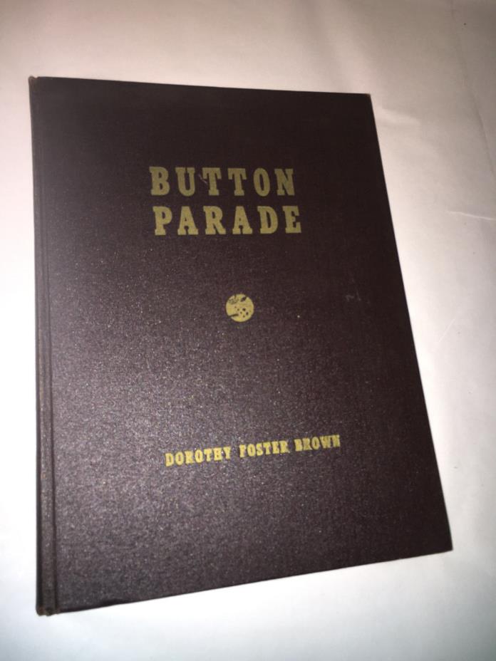 Button Parade by Dorothy Foster Brown 1942 Hardcover Author Book