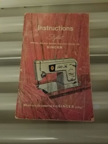 1969 Singer Model 478 Stylist Zig-Zag Sewing Machine Instruction Manual