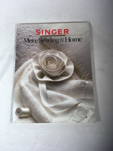 Singer Sewing Reference Library More So For The Home Paperback