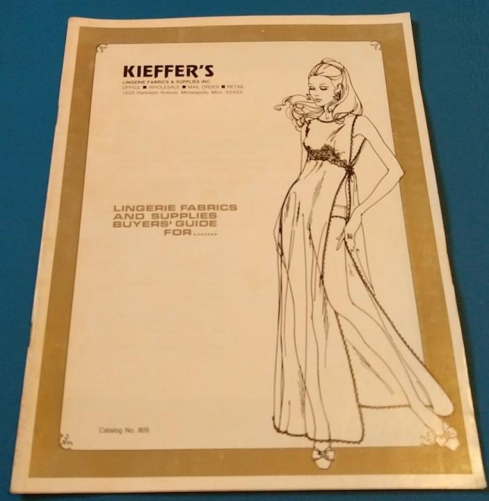 Kieffer's Lingerie Fabrics Sewing Sew Lovely Patterns Catalog Vintage 1970s