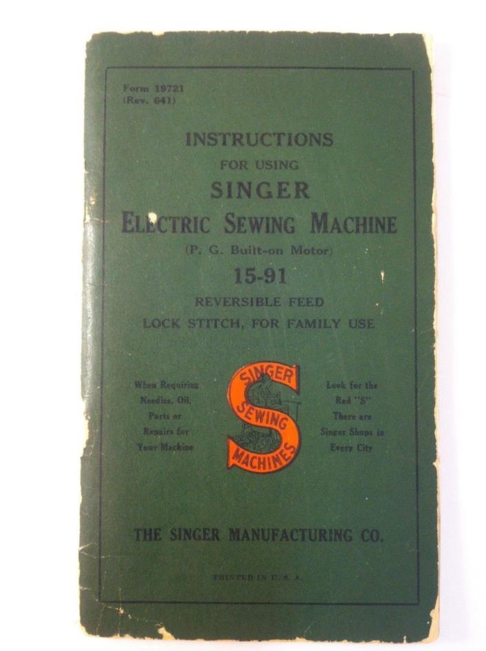Vintage Singer 15-91 Sewing Machine Instruction Manual Brochure Form 19721