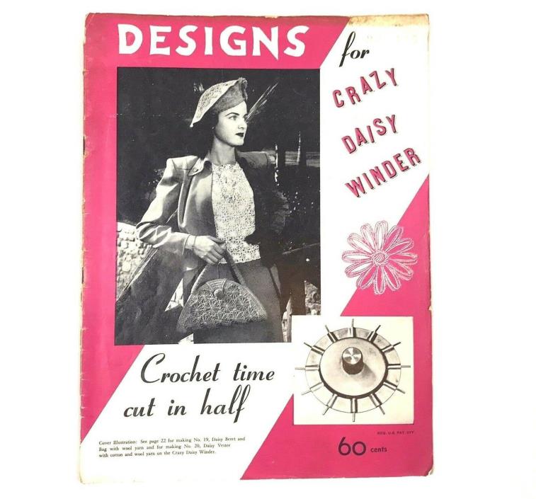 Vintage 1948 Designs For Crazy Daisy Winder Craft Magazine Crochet Doilies Guide