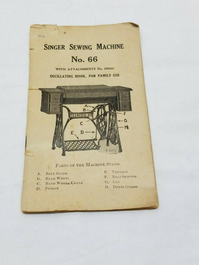 Antique Singer Treadle Sewing Machine Model 66 Instruction Manual Book Original