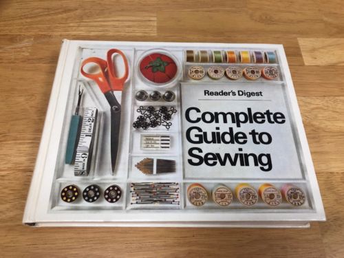 Readers Digest Complete Guide to Sewing Book with Illustrations on Every Page