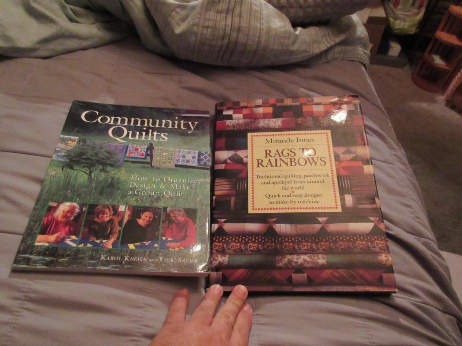 2 QUILTING BOOKS ( RAGS TO BOWS/COMMUNITY QUILTS )