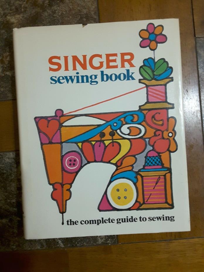 Singer Sewing Book by Gladys  Cunningham, 1969 1st Edition 8th Printing
