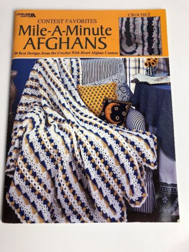 Leisure Arts Crochet Contest Favorites  Mile A Minute Afghans - 30 Designs