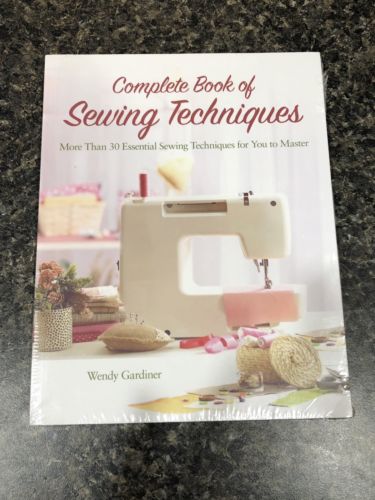 Sewing Book - Complete Book Of Sewing Techniques New