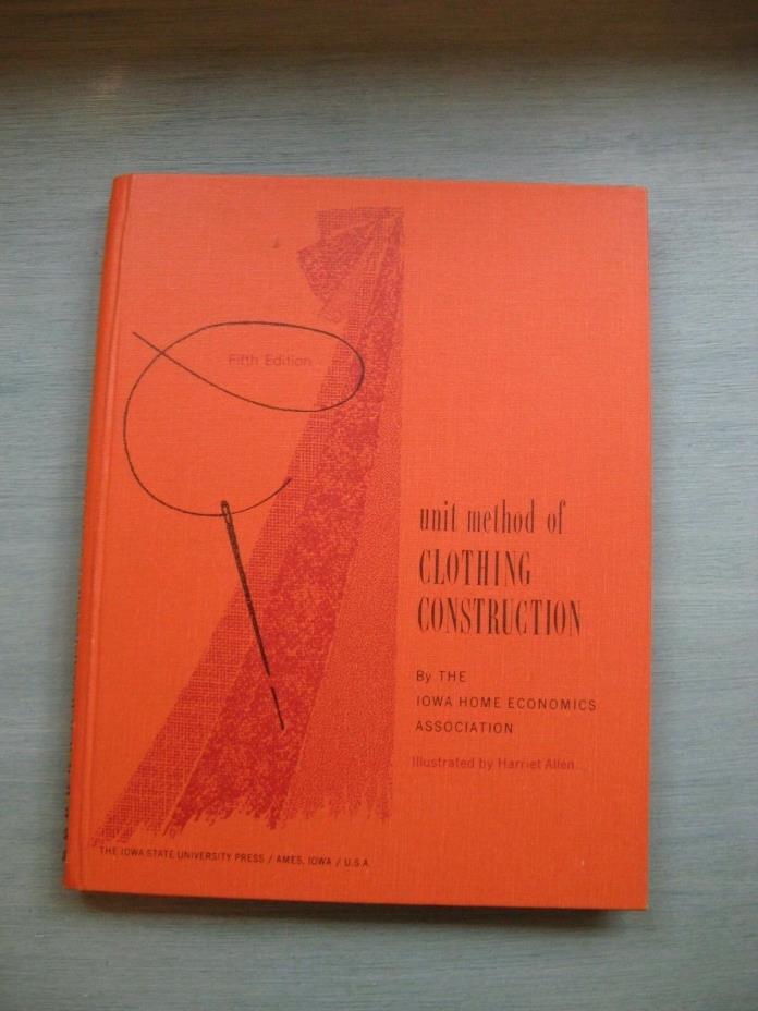 Unit Method of Clothing Construction, 5th Ed, 1972, spiral hardcover, EXCELLENT