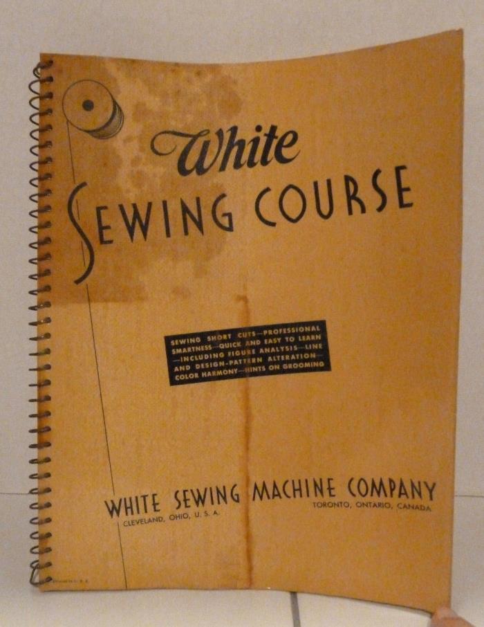 Vintage 1940's WHITE SEWING COURSE Paperback SEWING Book