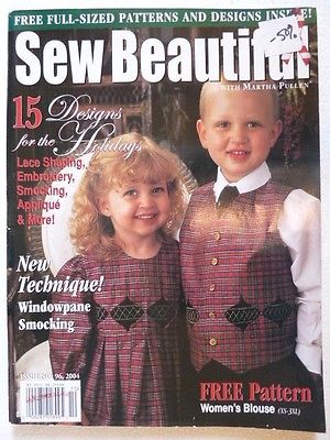 Sew Beautiful Martha Pullen Back Issue Magazine 2004 Issue No 96 Patterns Intact
