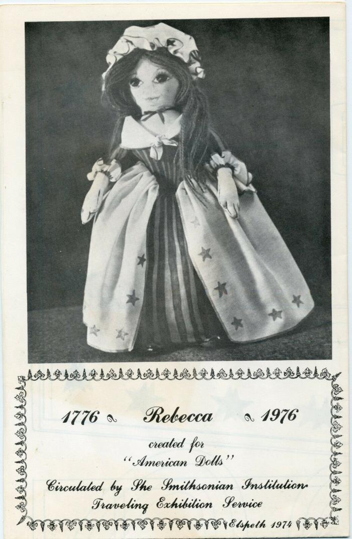 1776 REBECCA 1976 CREATED FOR AMERICA DOLL BY SMITHSONIAN NO MATERIAL B5