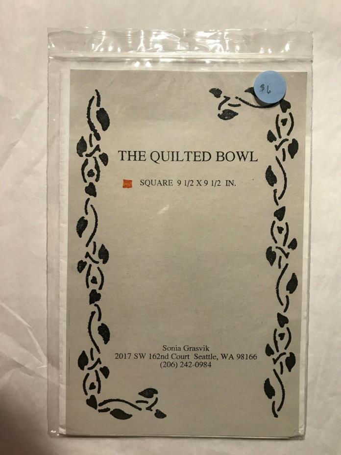 The Quilted Bowl Sewing Pattern Sonia Grasvik Square 9.5 X 9.5 NEW