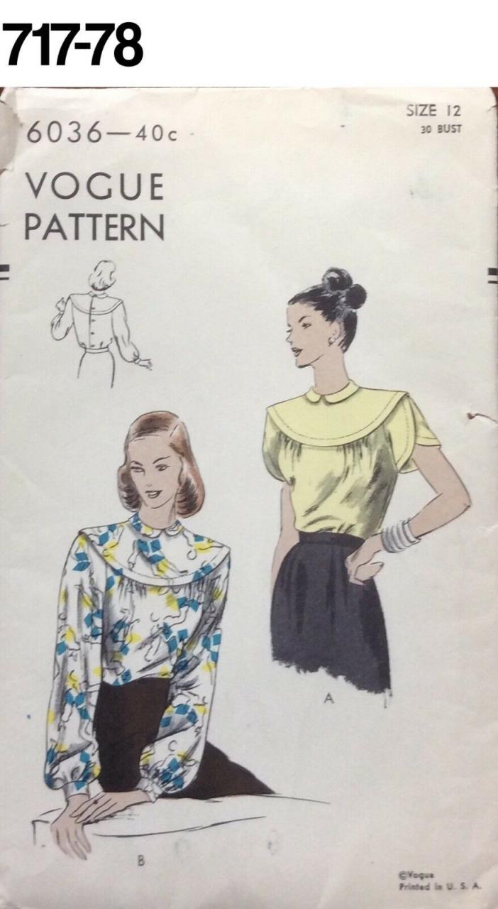 VTG Sewing Pattern Vogue #6036 Size 12 Bust 30 Blouse Unused 1940s