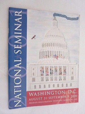 American Needlepoint Guild National Seminar Washington D.C. Aug 31-Sept 9, 2001