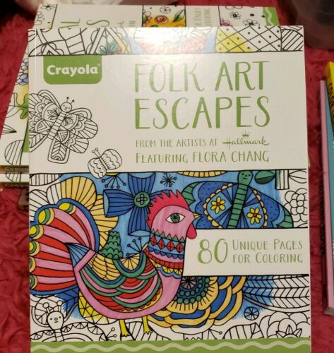 Crayola Folk Art Escapes Coloring Book NEW Hallmark Artist Flora Chang 80 Pgs