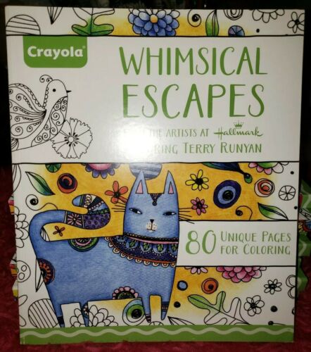 Crayola Whimsical Escapes Coloring Book NEW Hallmark Artists Terry Runyan 80 Pgs