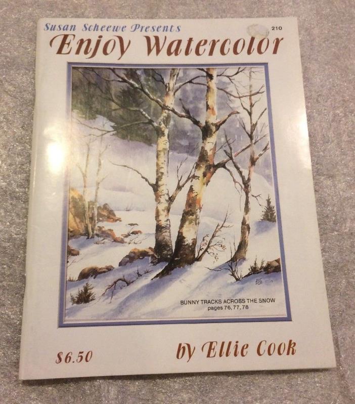 Susan Scheewe Presents Enjoy Watercolor by Ellie Cook #210