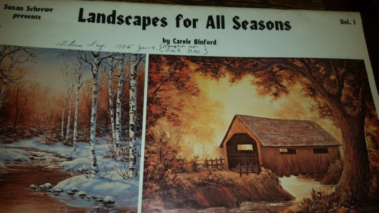 Landscapes for All Seasons by Carole Binford Vol 1 Presented by Susan Scheewe