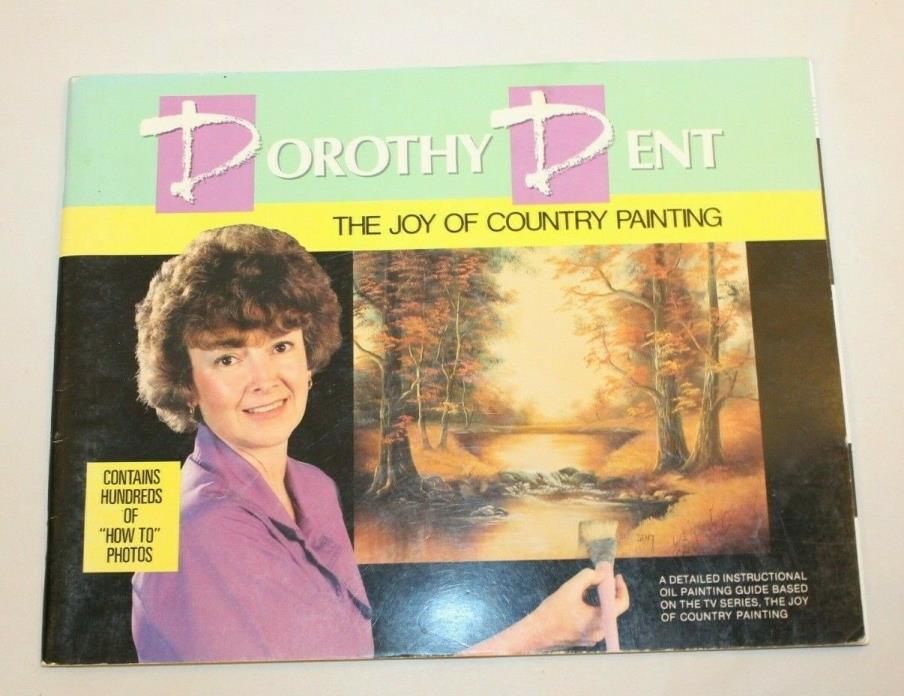 Dorothy Dent The Joy Of Country Painting