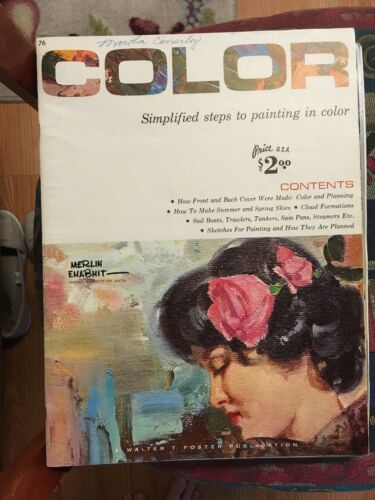 Color Simplified steps to painting in color by Merlin Enabhit- a Walter T Foster