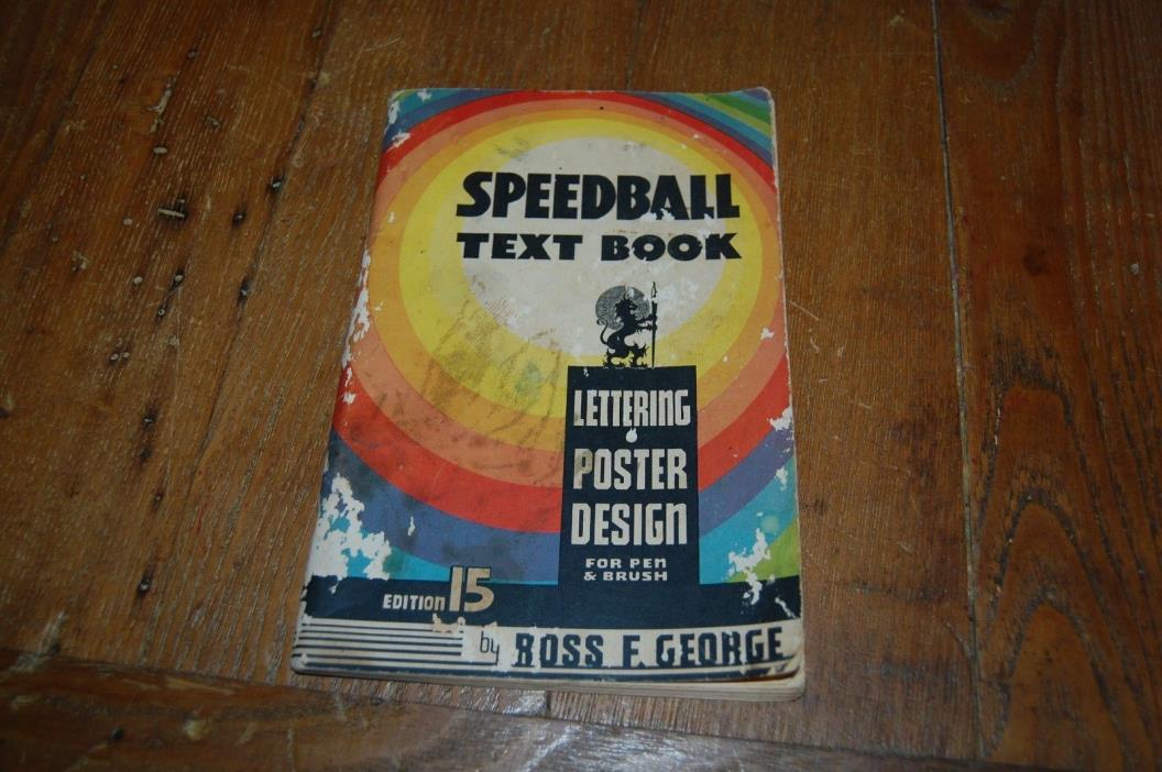 Speedball Text Book by Ross George 1948 Lettering Poster Design for pen & brush