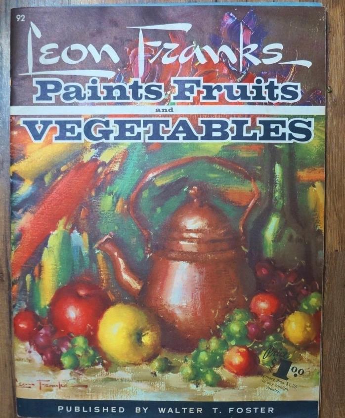 Vintage Leon Franks Paints Fruits And Vegetables Painting / Art Book #92