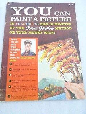 Conni Gordon Method Painting Book YOU Can Paint a Picture 1960 Fourth Printing