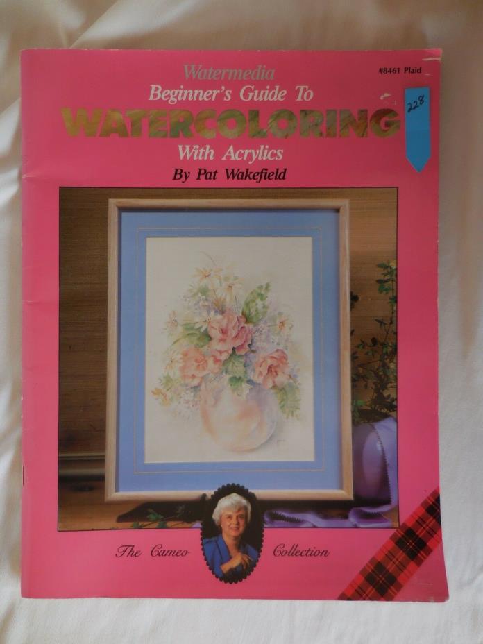 Water Coloring With Acrylics by Pat Wakefield Decorative Painting Book, 1990