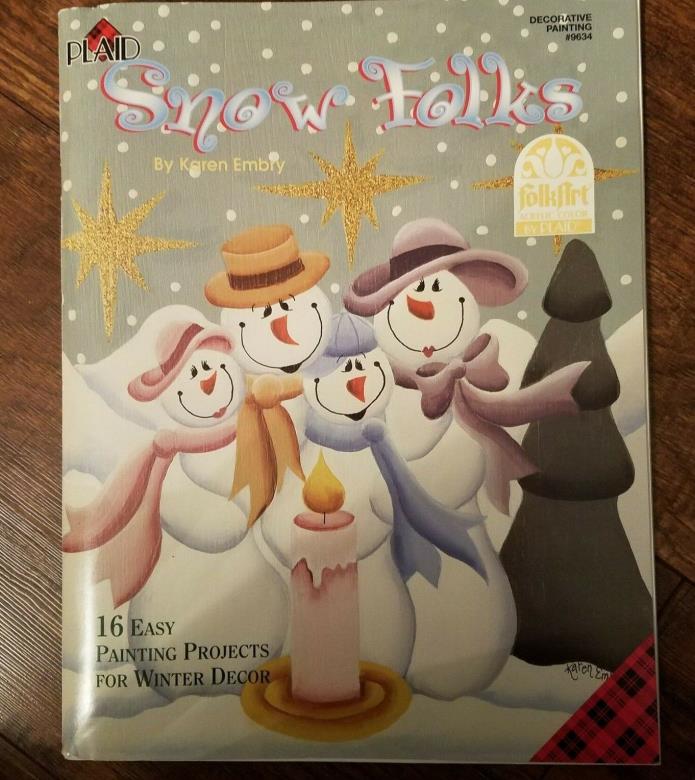 Plaid Decorative Tole Painting Pattern Book SNOW FOLKS 9634 Karen Embry Snowmen