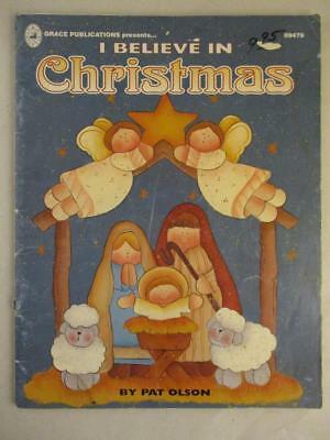 I Believe in Christmas Tole Folk Art Painting Patterns Book Pat Olson Nativity