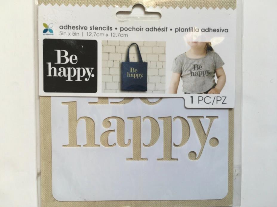 1 Piece Adhesive Stencil “Be Happy” 5in x 5in New In Sealed Package