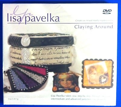 Lisa Pavelka Claying Around Intructional DVD Create 6 Mixed Media Masterpieces