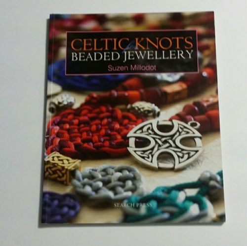 CELTIC KNOTS For Beaded Jewellery Book By Suzen Millodot