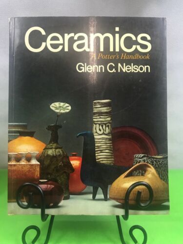 Ceramics, A Potter's Handbook, by Glenn C Nelson, paperback, 1971 1st edition