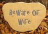 Beware of Wife Plaster Concrete garden plaque plastic mold