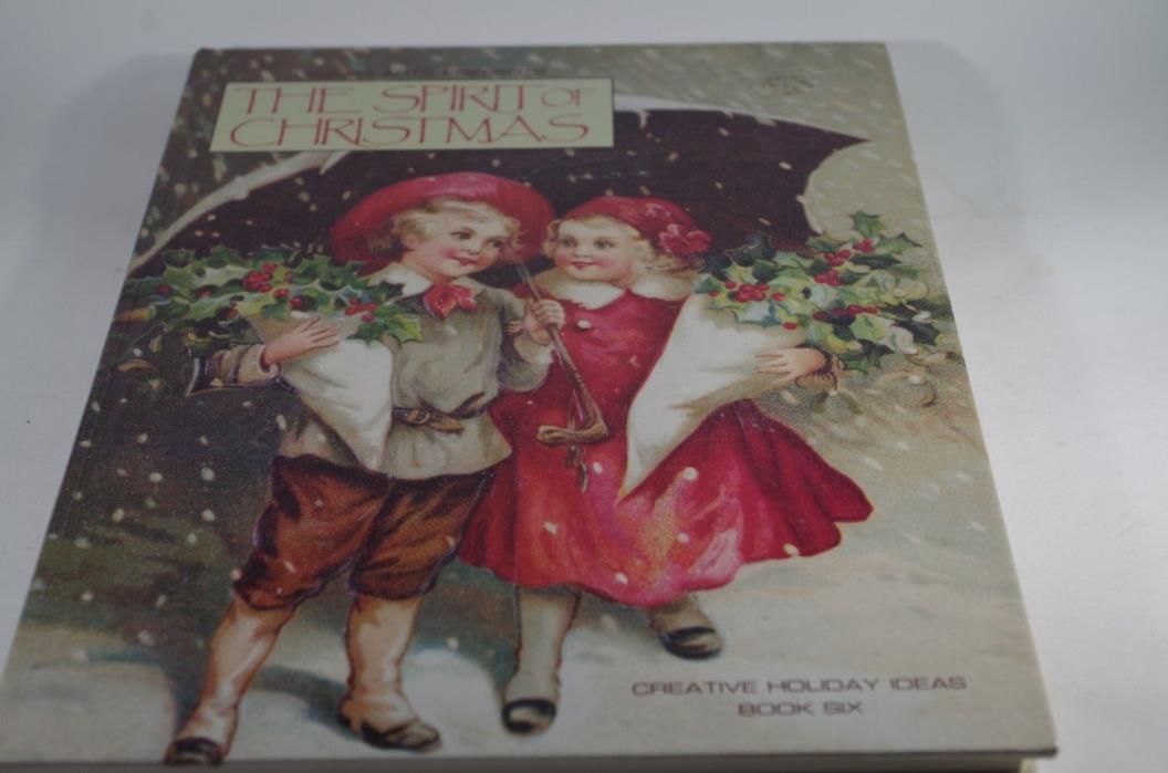 The Spirit of Christmas  Book 6 Six Crafts & Recipes by Leisure Arts G-1211