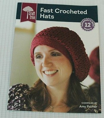 Crochet Book - Craft Tree - Fast Crocheted Hats compiled by Amy Palmer