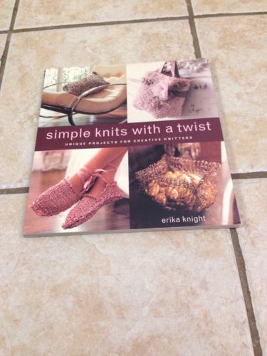 Simple Knits With A Twist Erika Knight