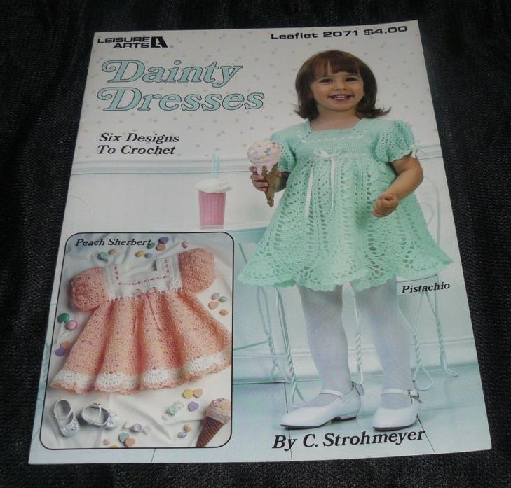 Leisure Arts Crochet Pattern Book Leaflet #2071 Dainty Dresses Baby Toddler