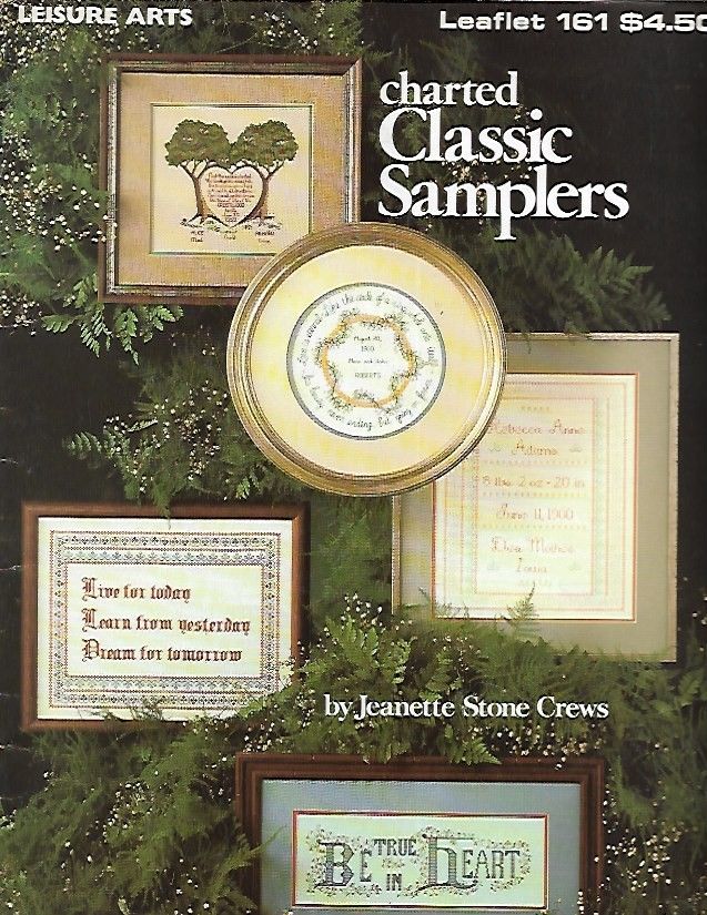 cc - Charted Classic Samplers for Cross Stitch Leisure Arts 161 by Jeanette Crew