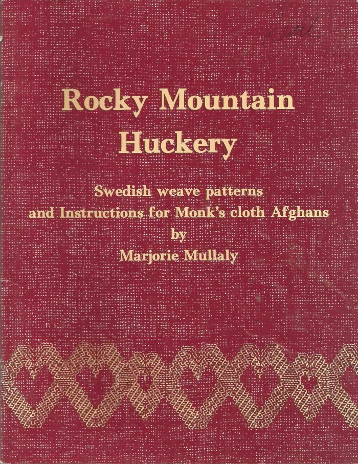 Vtg Patterns  Rocky Mountain Huckery  Swedish Weave Huck Mullaly  RARE