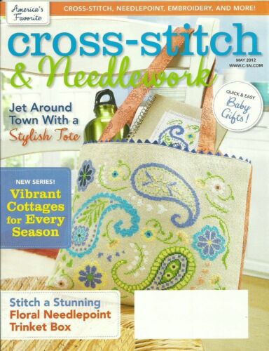 Cross-Stitch & Needlework Magazine May 2012 Baby Gifts NEW