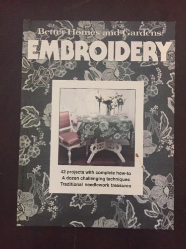 Better Homes and Gardens Embroidery Book