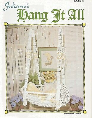 Juliano's Hang It All Book 3 Macrame Vintage Pattern Book NEW Curtain Cradle
