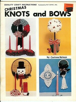 CHRISTMAS KNOTS and BOWS~Vtg Macrame Pattern Book~WREATH~WALL HANGINGS~ORNAMENTS
