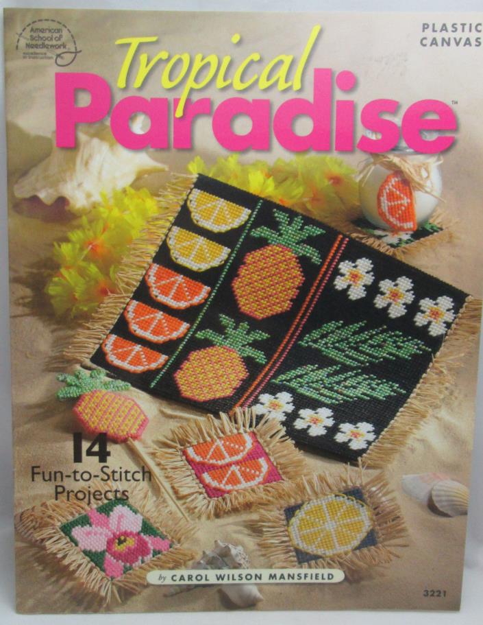 Tropical Paradise ~ 14 Fruit & Flower Projects plastic canvas patterns