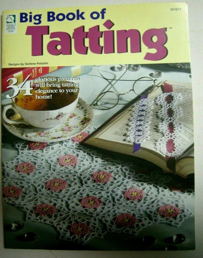 Big Book of Tatting Designs by Darlene Polachic