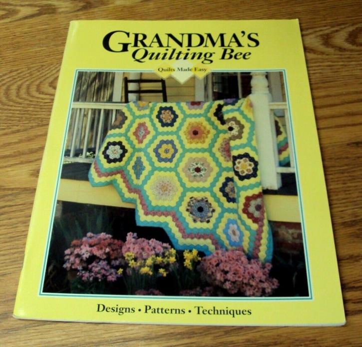 Quilts Made Easy ~ GRANDMA'S QUILTING BEE ~ 199110 / 1995 Oxmoor PB
