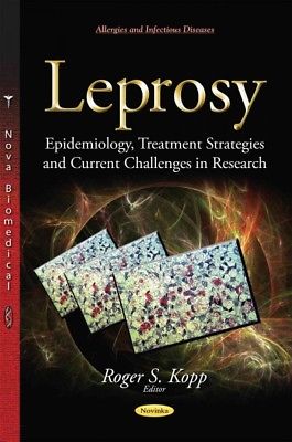 Leprosy : Epidemiology, Treatment Strategies and Current Challenges in Resear...